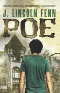 Poe di J. Lincoln Fenn edito da Amazon Publishing