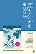 Our Social World Interactive eBook: Introduction to Sociology di Jeanne H. Ballantine, Keith A. Roberts, Kathleen O. Korgen edito da Sage Publications, Inc