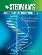 Stedman\'s Medical Terminology di Stedman's edito da Lippincott Williams And Wilkins