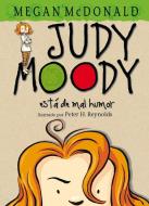 Judy Moody: Está de Mal Humor / Judy Moody Was in a Mood di Megan McDonald edito da ALFAGUARA INFANTIL