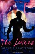 The Lovers: Settler's Mine 2 di Mechele Armstrong edito da Loose Id, LLC