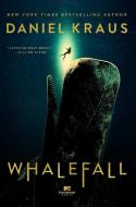 Whalefall di Daniel Kraus edito da SIMON & SCHUSTER