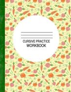 Cursive Practice Workbook: For Kids to Learn and Practice Handwriting di Ss Harkness edito da LIGHTNING SOURCE INC