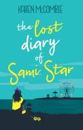 The Lost Diary of Sami Star di Karen McCombie edito da Barrington Stoke Ltd