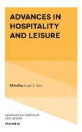 Advances In Hospitality And Leisure edito da Emerald Publishing Limited