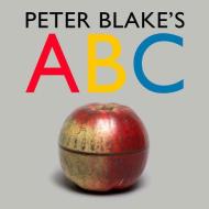 Peter Blake's ABC di Peter Blake edito da Tate Publishing