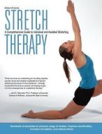 Stretching Therapy di Emily Francis edito da Blue River Press
