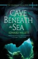 Cave Beneath the Sea di Edward Willett edito da Shadowpaw Press Reprise