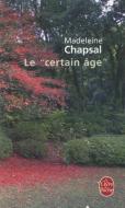 Le Certain Age di M. Chapsal edito da LIVRE DE POCHE