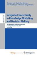 Integrated Uncertainty In Knowledge Modelling And Decision Making edito da Springer Nature B.V.