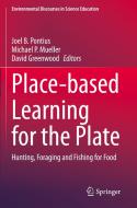 Place-based Learning for the Plate edito da Springer International Publishing