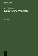 Lessing's Werke, Band 8 di G. E. Lessing edito da De Gruyter