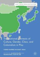 Transnational Contexts of Culture, Gender, Class, and Colonialism in Play edito da Springer-Verlag GmbH