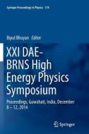 XXI DAE-BRNS High Energy Physics Symposium edito da Springer International Publishing