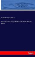 Hints to Collectors of Original Editions of the Works of Charles Dickens di Charles Plumptre Johnson edito da hansebooks