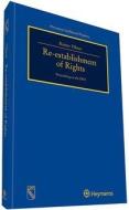 Re-establishment of Rights di Rainer Viktor edito da Heymanns Verlag GmbH