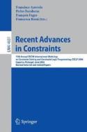 Recent Advances in Constraints edito da Springer Berlin Heidelberg