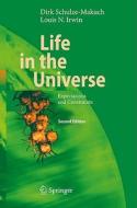 Life in the Universe di Louis Neal Irwin, Dirk Schulze-Makuch edito da Springer Berlin Heidelberg