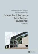 International Business - Baltic Business Development. Tallinn 2013 edito da Lang, Peter GmbH