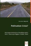 Pollination Crisis? di Anne-Katrin Bogdanski edito da VDM Verlag