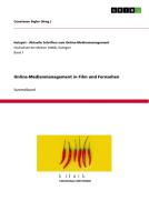 Online-Medienmanagement in Film und Fernsehen di Constanze Sigler edito da GRIN Publishing