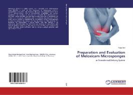 Preparation and Evaluation of Meloxicam Microsponges di Roaa Nief edito da LAP Lambert Academic Publishing
