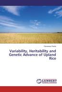 Variability, Heritability and Genetic Advance of Upland Rice di Demewez Fentie edito da LAP Lambert Academic Publishing
