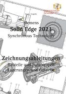 Solid Edge 2021 Zeichnungsableitungen di Hans-J. Engelke edito da Books on Demand