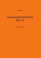 Gesammelte Schriften Bd. 2.2 di Hans Furrer edito da Books on Demand