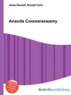 Ananda Coomaraswamy di Jesse Russell, Ronald Cohn edito da Book On Demand Ltd.