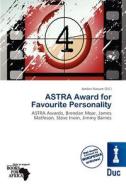 Astra Award For Favourite Personality edito da Duc