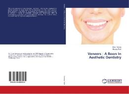 Veneers : A Boon In Aesthetic Dentistry di Kiran Verma, Gaurav Patri edito da LAP Lambert Academic Publishing