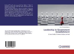 Leadership in Government Establishment di Victor Olumide Adetanmi edito da LAP Lambert Academic Publishing
