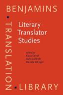 Literary Translator Studies edito da John Benjamins Publishing Co