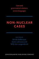 Non-nuclear Cases edito da John Benjamins Publishing Co