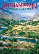 Afghanistan di Bijan Omrani, Matthew Leeming, Elizabeth Chatwin edito da Odyssey Publications,Hong Kong