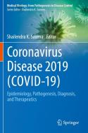 Coronavirus Disease 2019 (Covid-19): Epidemiology, Pathogenesis, Diagnosis, and Therapeutics edito da SPRINGER NATURE