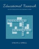 Educational Research di Evelyn J. Sowell edito da Mcgraw-hill Education - Europe