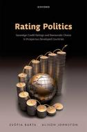 Rating Politics di Barta, Johnston edito da OUP Oxford