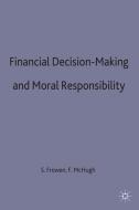 Financial Decision-Making and Moral Responsibility edito da Palgrave Macmillan