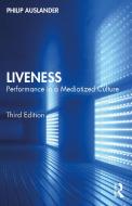 Liveness di Philip Auslander edito da Taylor & Francis Ltd