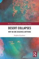 Desert Collapses di Stephen Kershnar edito da Taylor & Francis Ltd