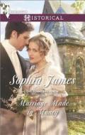 Marriage Made in Money di Sophia James edito da Harlequin