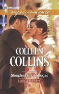 Sleepless in Las Vegas di Colleen Collins edito da Harlequin