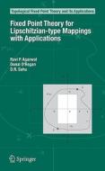 Fixed Point Theory for Lipschitzian-Type Mappings with Applications di Ravi P. Agarwal, Donal O'Regan, D. R. Sahu edito da SPRINGER NATURE