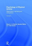 Psychology of Physical Activity di Stuart J. H. Biddle, Prof. Nanette Mutrie, Trish Gorely edito da Taylor & Francis Ltd