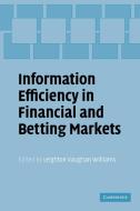 Information Efficiency in Financial and Betting Markets edito da Cambridge University Press