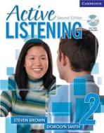 Brown, S: Active Listening 2 Student's Book with Self-study di Steve Brown edito da Cambridge University Press