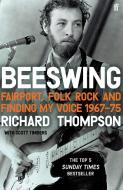 Beeswing di Richard Thompson edito da Faber And Faber Ltd.