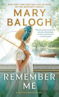 Remember Me: Phillippa's Story di Mary Balogh edito da BERKLEY BOOKS